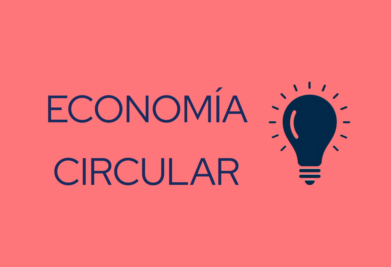 ECONOMÍA CIRCULAR